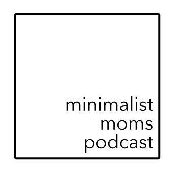 Minimalist Moms