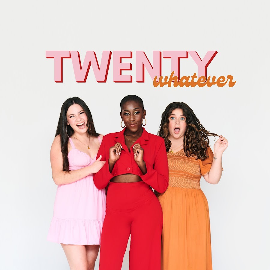 Twenty Whatever Podcast
