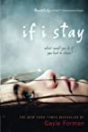 If I Stay by Gayle Forman