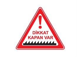 Dikkat Kapan Var Levhası T-K1 levhası fotoğrafı Dikkat Kapan Var Levhası T-K1 levhası fotoğrafı
