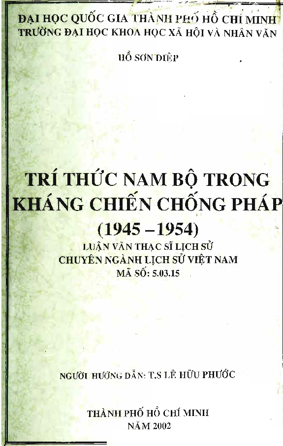 Trí thức Nam Bộ trong sự nghiệp kháng chiến chống xâm lược (1945 - 1954) luận án Tiến sĩ 5.03.15