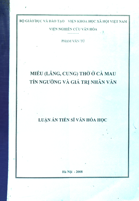 Miếu (Lăng, Cung) thờ ở Cà Mau tín ngưỡng và giá trị nhân văn luận án Tiến sĩ 62.31.70.05