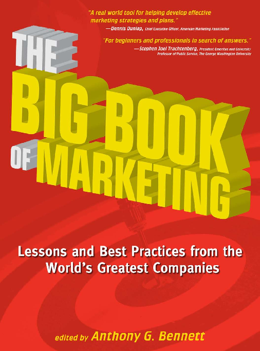 The big book of marketing lessons and best practices from the World’s greatest companies