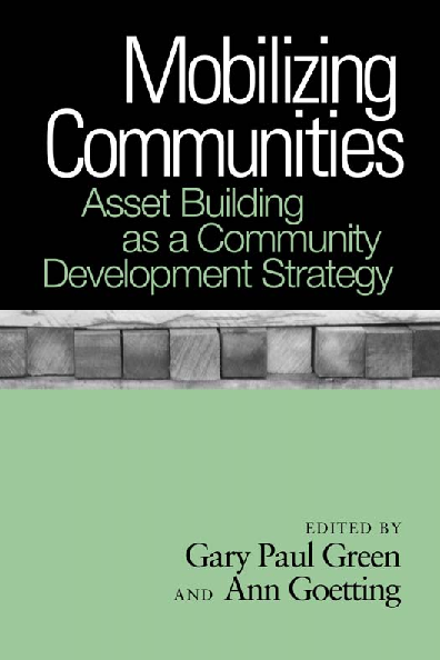 Mobilizing communities asset building as a community development strategy