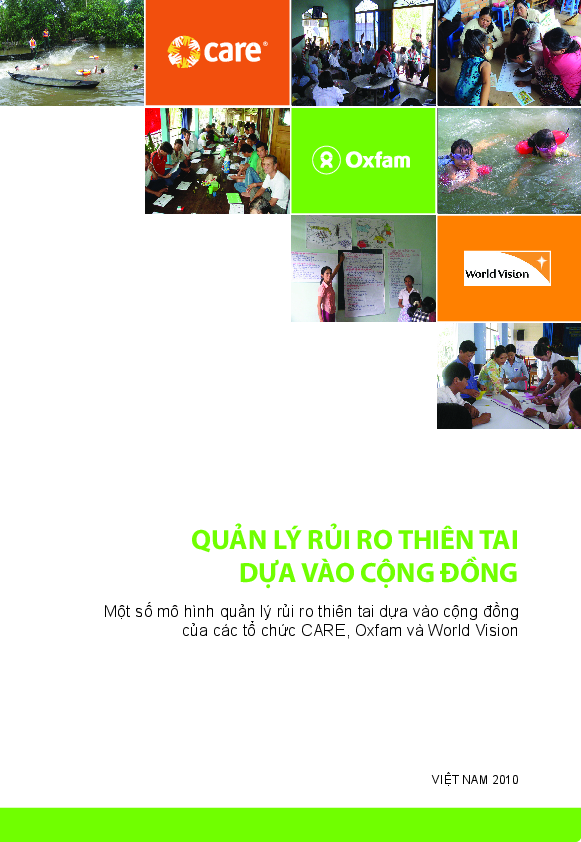 Quản lý rủi ro thiên tai dựa vào cồng đồng một số mô hình quản lý rủi ro thiên tai dựa vào cộng đồng của các tổ chức CARE, Oxfam và World Vision.