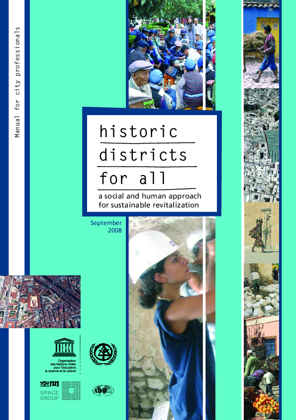 Historic districts for all a social and human approach for sustainable revitalization