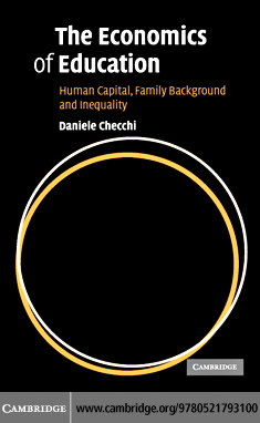 The Economics of Education Human Capital, Family Background and Inequality