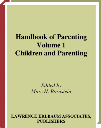 Handbook of parenting. Vol. 1, Children and parenting