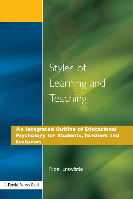 Styles of learning and teaching an integrated outline of educational psychology for students, teachers and lecturers