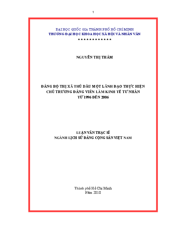 Đảng bộ thị xã Thủ Dầu Một lãnh đạo thực hiện chủ trương Đảng viên làm kinh tế tư nhân từ 1996 đến 2006 luận văn Thạc sĩ 60.22.56