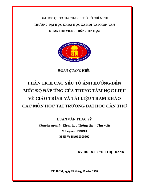 Phân tích các yếu tố ảnh hưởng đến mức độ đáp ứng của Trung tâm học liệu về giáo trình và tài liệu tham khảo các môn học tại Đại học Cần Thơ luận văn Thạc sĩ 8320203