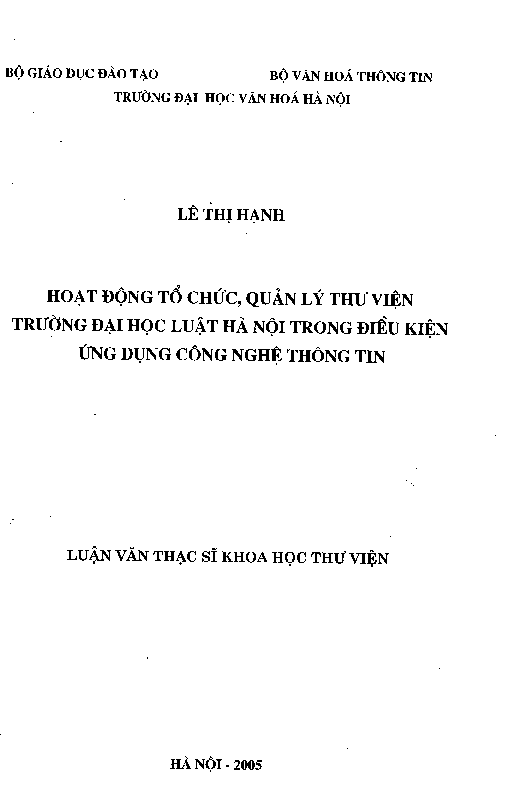 Hoạt động tổ chức, quản lý Thư viện trường Đại học Luật Hà Nội trong điều kiện ứng dụng công nghệ thông tin luận văn Thạc sĩ 60.32.20