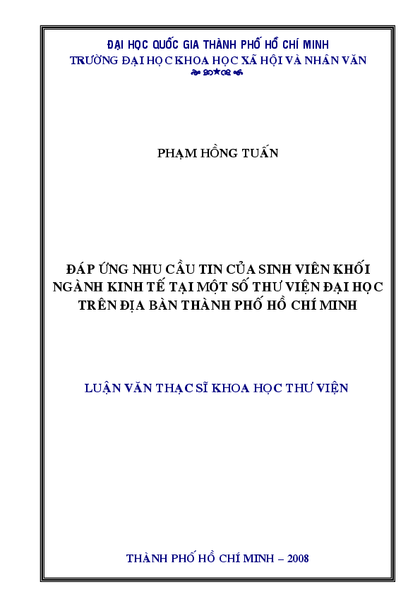 Đáp ứng nhu cầu tin của sinh viên khối ngành kinh tế tại một số thư viện đại học trên địa bàn thành phố Hồ Chí Minh luận văn Thạc sĩ 60.32.20