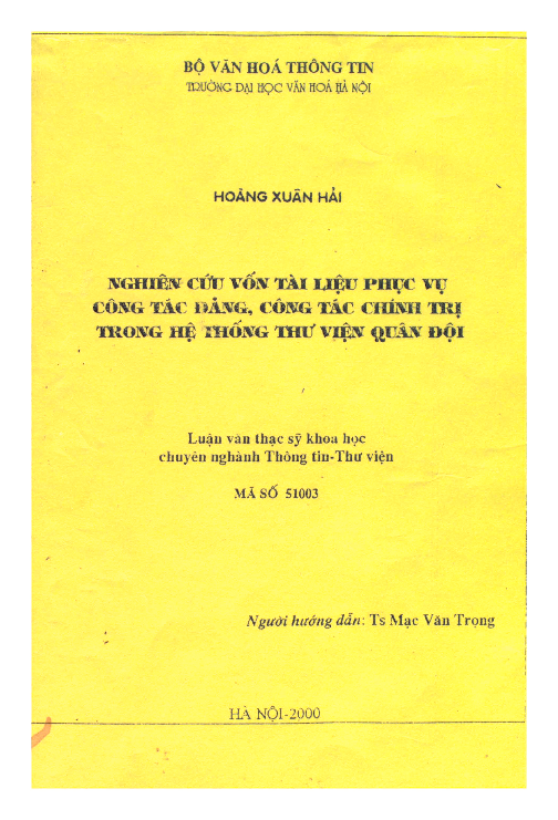 Nghiên cứu vốn tài liệu phục vụ công tác Đảng, công tác chính trị trong hệ thống thư viện quân đội luận văn Thạc sĩ 5.10.03