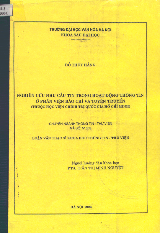 Nghiên cứu nhu cầu tin trong hoạt động thông tin ở Phân Viện Báo chí và Tuyên truyền (thuộc Học Viện Chính trị Quốc gia Hồ Chí Minh) luận văn Thạc sĩ 5.10.03