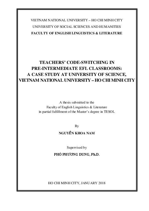 Teachers' code-switching in pre-intermediate EFL classrooms a case study at University of science Vietnam National University - Ho Chi Minh city M.A. 60.14.10
