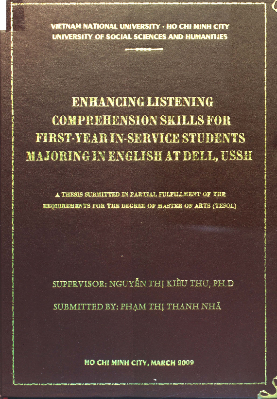 Enhancing listenning comprehension skills for first-year in service students majoring in English at DELL, USSH M.A. 60.14.10