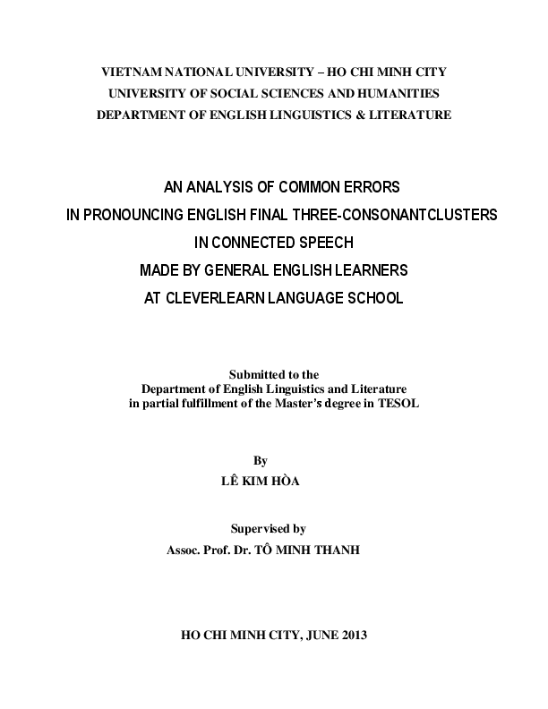 An analysis of common errors in pronouncing English fnal three-consonantclusters in connected speech made by general English learners at Cleverlern language school M.A.