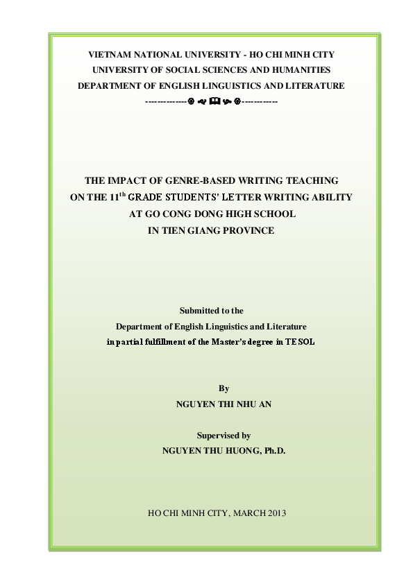The impact of genre-based writing teaching on the 11th grade students' letter writing ability at go Cong Dong high school in Tien Giang province M.A. 60.14.10