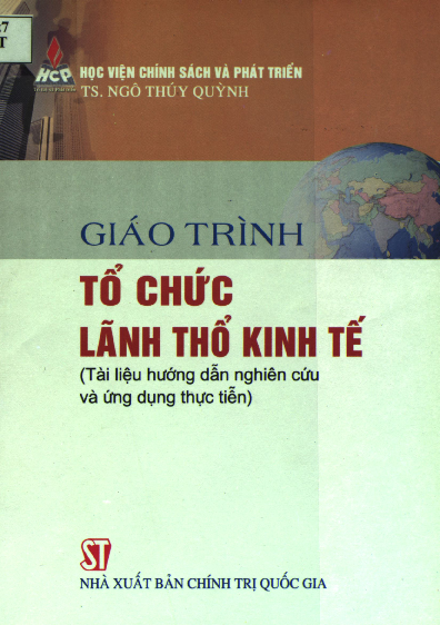 Giáo trình tổ chức lãnh thổ kinh tế tài liệu hướng dẫn nghiên cứu và ứng dụng thực tiễn
