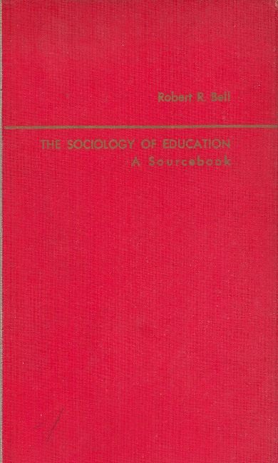 The sociology of education A Sourcebook