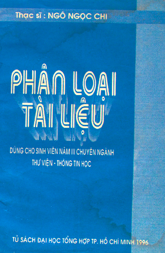 Phân loại tài liệu giáo trình dùng cho sinh viên năm III chuyên ngành Thư viện - Thông tin học