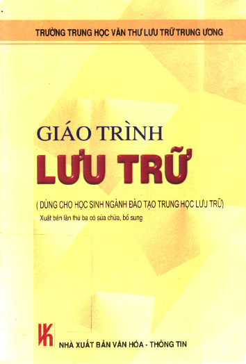Giáo trình lưu trữ dùng cho học sinh ngành đào tạo Trung học Lưu trữ