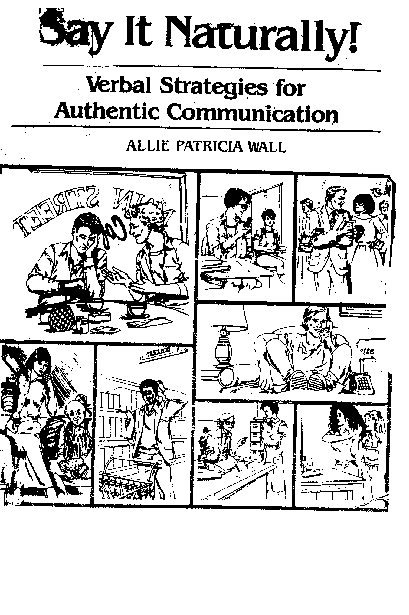 Say it naturally Verbal strategies for authentic communication. Vol. 1