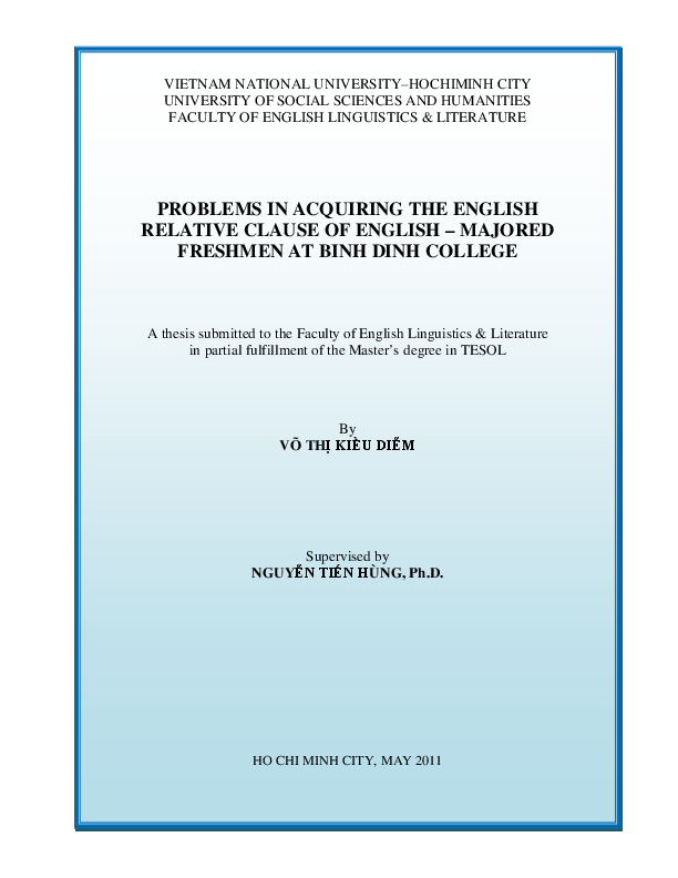 Problems in acquiring the English relative clause of English - majored freshmen at Binh Dinh college M.A. 60.14.10