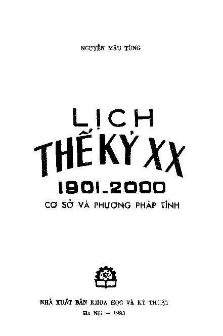 Lịch thế kỷ XX 1901 - 2000 Dương lịch, Âm lịch, Can chi