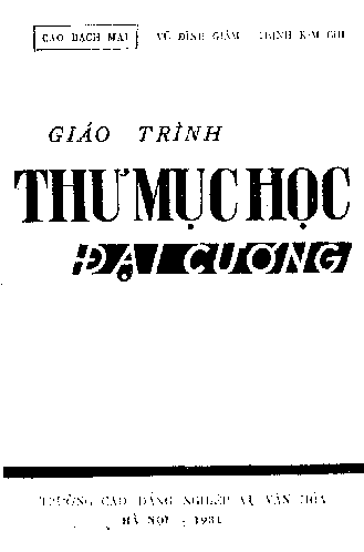 Thư mục học đại cương Giáo trình dùng cho học sinh đại học thư viện