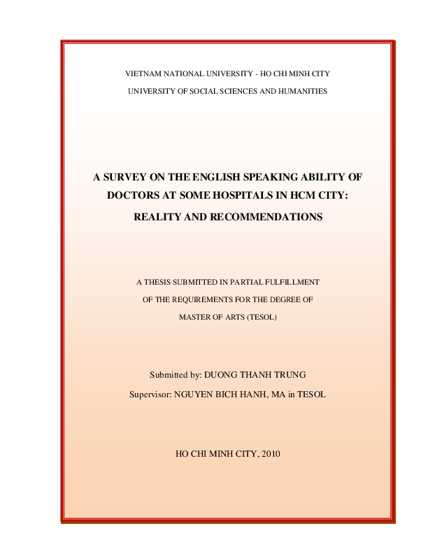 A survey on the english speaking ability of doctors at some hospitals in HCM cityreality and recommendations a thesis submitted in partial fulfillment of the requirements for the degree of master of arts (TESOL)