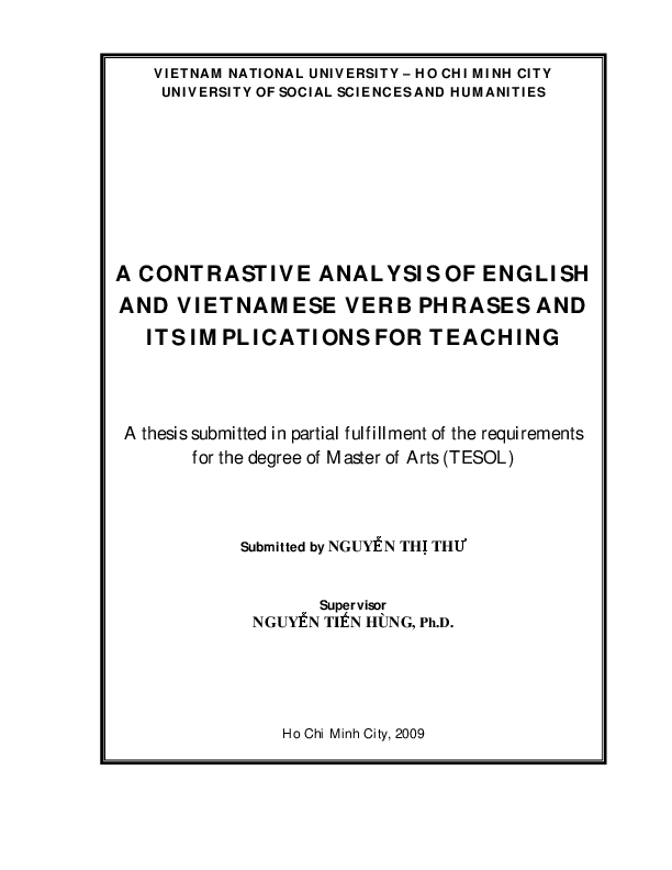 A contrastive analysis of English and Vietnamese verb phrases and its implication for teaching M.A. 60.14.10