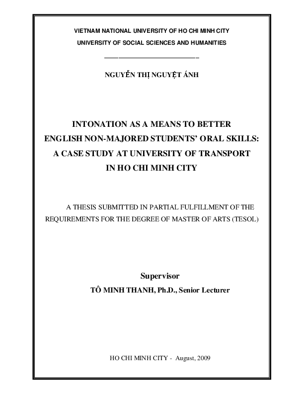 Intonation as a means to better English non- majored students' oral skillsa case study at University of transport in Ho Chi Minh city M.A. Thesis 60.14.10