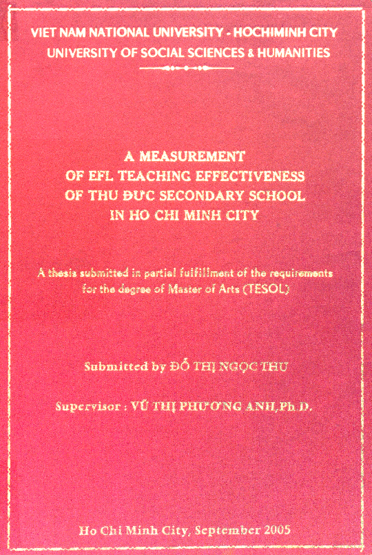 A measurement of EFL teaching effectiveness of Thu Duc secondary school in Ho Chi Minh city Luận văn Thạc sĩ 5.07.02