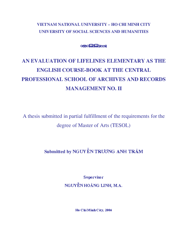An Evaluation of lifelines elementary as the English course - book at the central professional school of archives and records management no.II luận văn Thạc sĩ 5.07.02