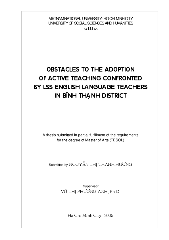 Obstacles to the adoption of active teaching confronted by LSS English language teachers in Bình Thạnh district luận văn Thạc sĩ 5.07.02