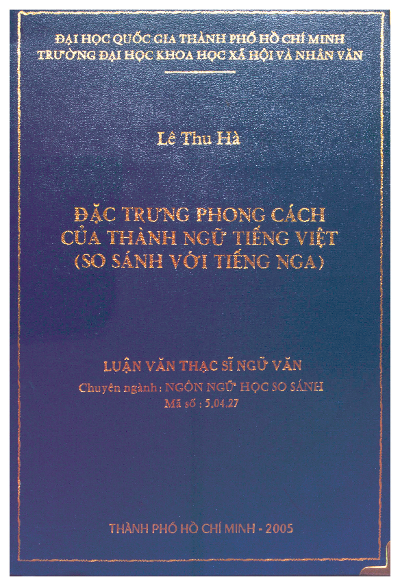 Đặc trưng phong cách của thành ngữ tiếng Việt (so sánh với tiếng Nga) luận văn Thạc sĩ 5.04.27