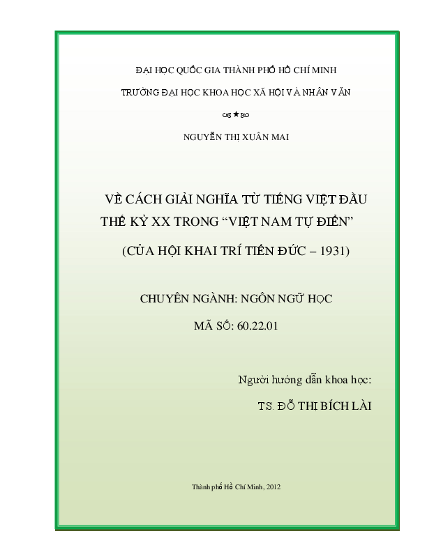 Về cách giải nghĩa từ tiếng Việt đầu thế kỷ XX trong Việt Nam tự điển (của hội khai trí Tiến Đức - 1931) luận văn Thạc sĩ 60.22.01