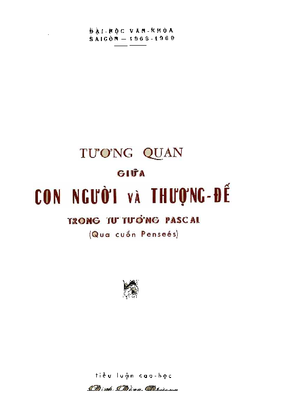 Tương quan giữa con người và Thượng Đế trong tư tưởng Pascal (qua cuốn Pensées) Tiểu luận luận văn Thạc sĩ