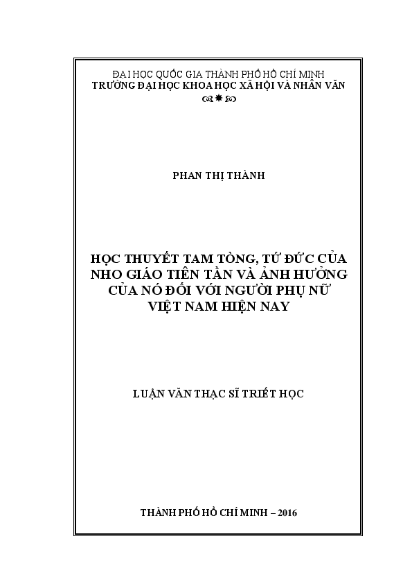 Học thuyết tam tòng, tứ đức của Nho giáo Tiên Tần và ảnh hưởng của nó đối với người phụ nữ Việt Nam hiện nay luận văn Thạc sĩ60.22.03.01