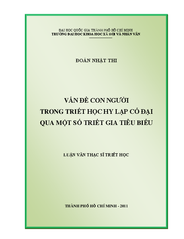 Vấn đề con người trong triết học Hy Lạp cổ đại qua một số triết gia tiêu biểu luận văn Thạc sĩ 60.22.80