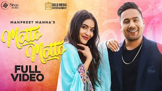 Motto Motto - Manpreet Manna Latest Punjabi Video Motto Motto - Manpreet Manna Download