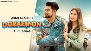Doraemon - Arsh Braich Latest Punjabi Video Doraemon - Arsh Braich Download