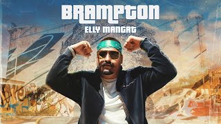 Brampton - Elly Mangat - Harpreet Kalewal Latest Punjabi Video Brampton - Elly Mangat - Harpreet Kalewal Download