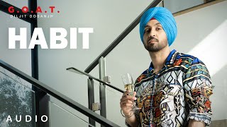 Habit - Diljit Dosanjh Latest Punjabi Video Habit - Diljit Dosanjh Download