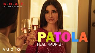 Patola - Diljit Dosanjh - Kaur B Latest Punjabi Video Patola - Diljit Dosanjh - Kaur B Download