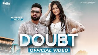 Doubt - Gurpreet Mann Latest Punjabi Video Doubt - Gurpreet Mann Download