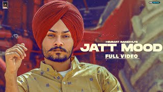 Jatt Mood - Himmat Sandhu Latest Punjabi Video Jatt Mood - Himmat Sandhu Download