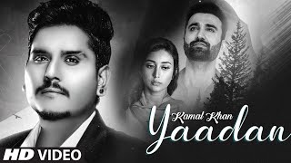 Yaadan - Kamal Khan Latest Punjabi Video Yaadan - Kamal Khan Download